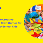 Exploring the Creative World: Art & Craft Games for Primary/Pre-School Kids